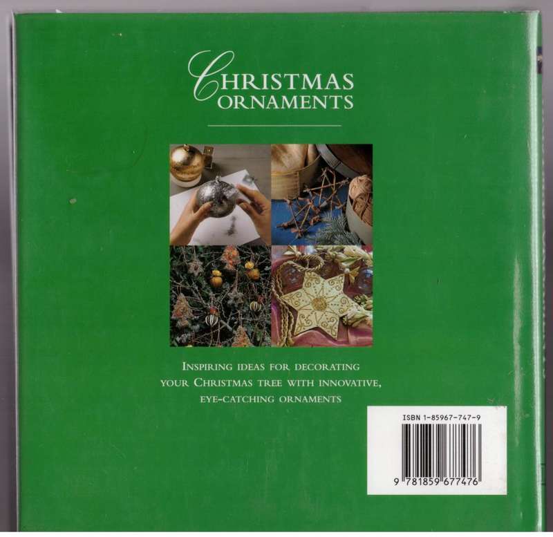 Christmas Ornaments: Exquisite Handmade Ornaments for the Tree  --  Catherine Barry