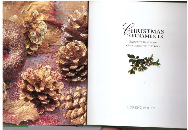 Christmas Ornaments: Exquisite Handmade Ornaments for the Tree  --  Catherine Barry