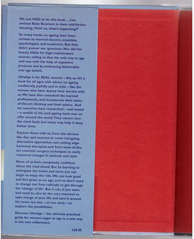 Ultra Age: Everywoman`s Guide to Facing the Future -- Mary Spillane, Victoria McKee