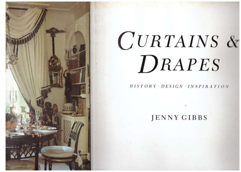 Curtains and Drapes: History, Design, Inspiration  --  Jenny Gibbs