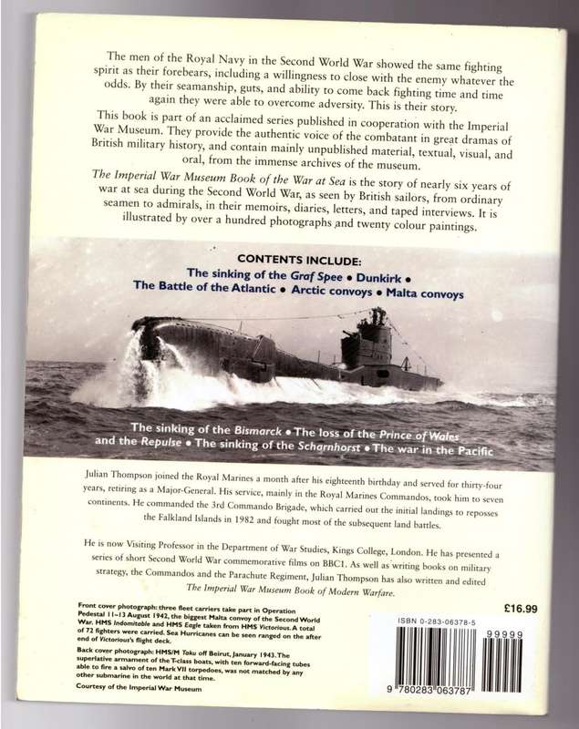 The Imperial War Museum Book of the War at Sea: The Royal Navy -- Julian Thompson