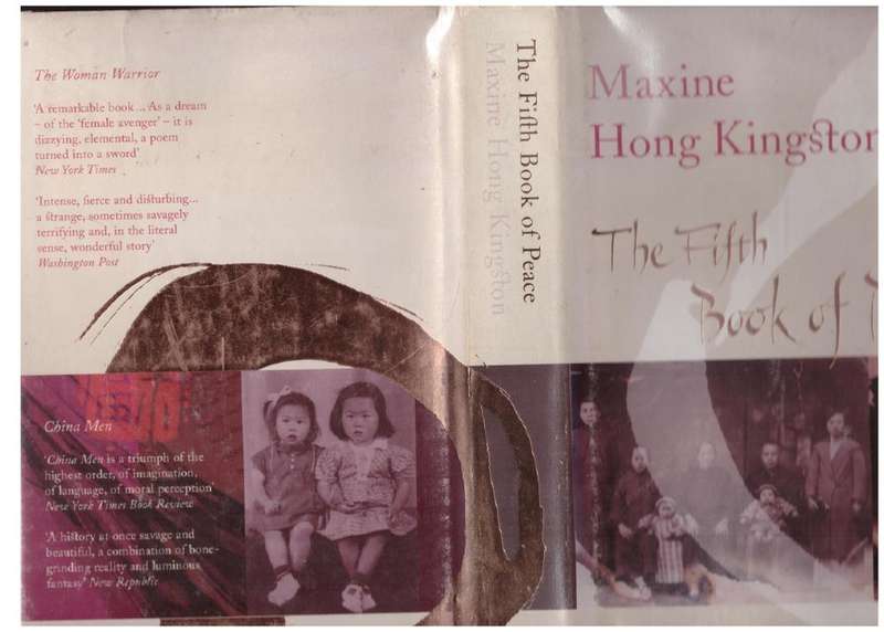 The Fifth Book Of Peace  -- Maxine Hong Kingston