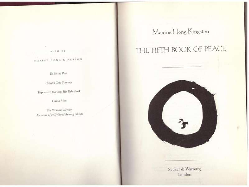 The Fifth Book Of Peace  -- Maxine Hong Kingston