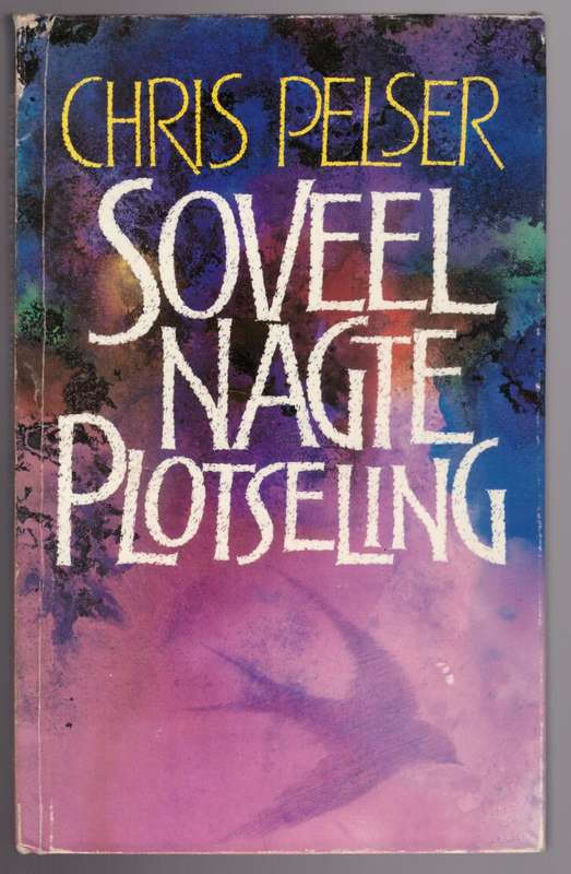 Soveel nagte plotseling -- Chris Pelser