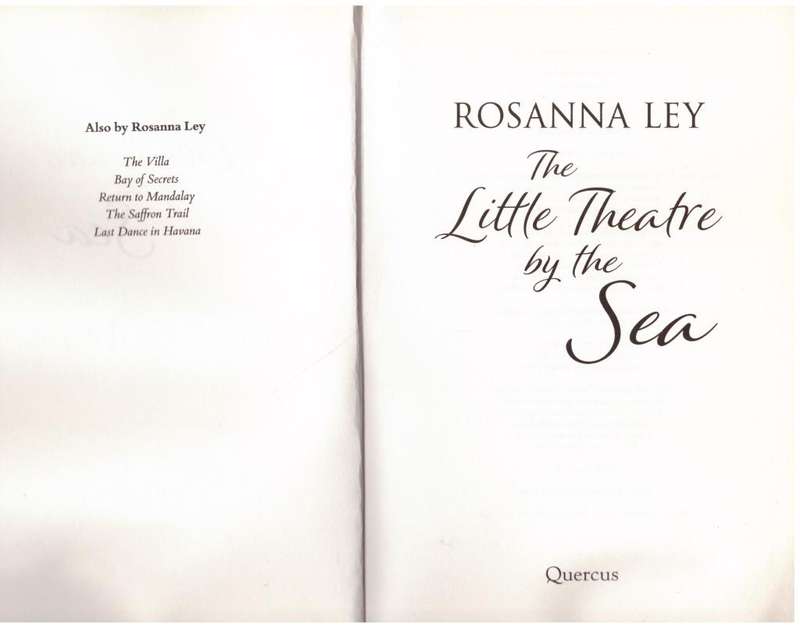 The Little Theatre by the Sea -- Rosanna Ley