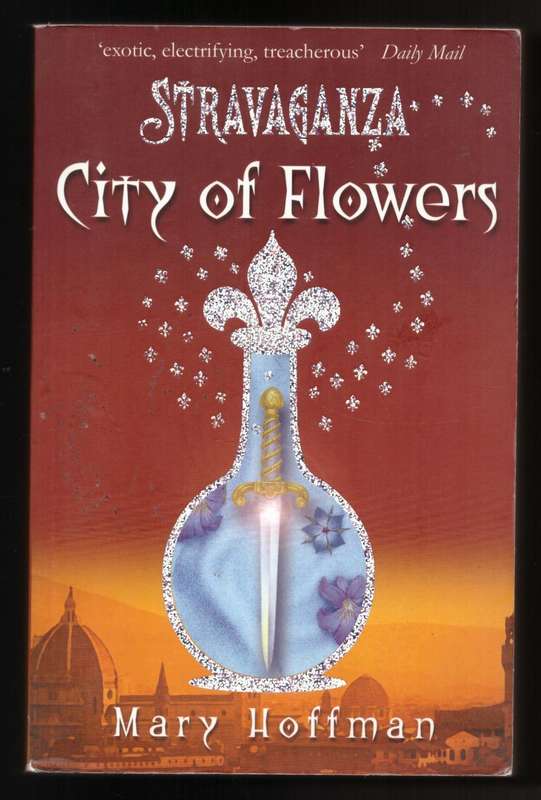Stravaganza: City of Flowers -- Mary Hoffman