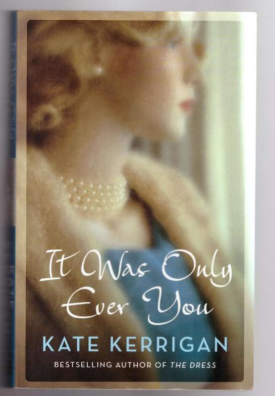 It Was Only Ever You -- Kate Kerrigan