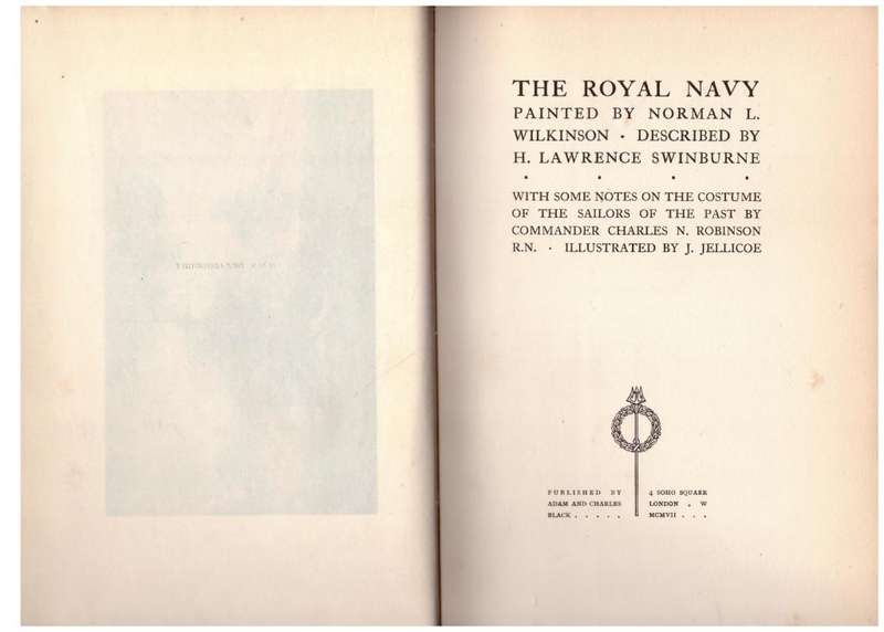 The Royal Navy, Painted by Norman L. Wilkinson. Described by H. Lawrence Swinburne.