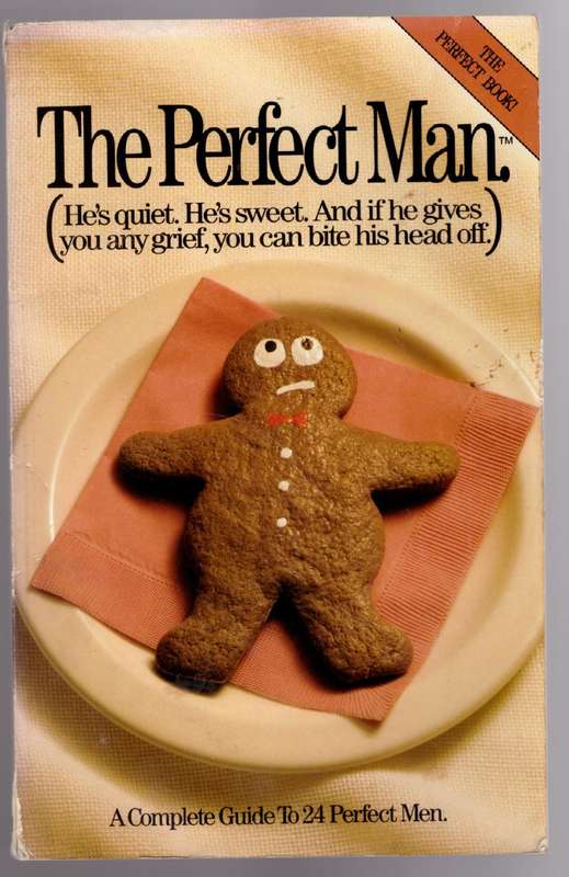 The Perfect Man: A complete guide to 24 perfect men