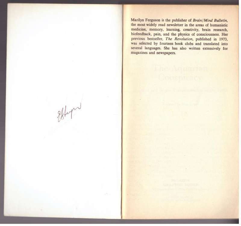 The Aquarian Conspiracy: Personal and Social Transformation in the 1980s -- Marilyn Ferguson