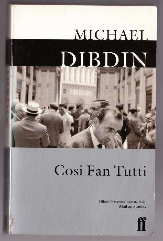 Cosi Fan Tutti: an Aurelio Zen Mystery  --  Michael Dibdin