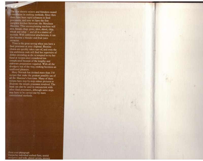 The Moulinex Food Processor Cookbook  -- Mary Norwak