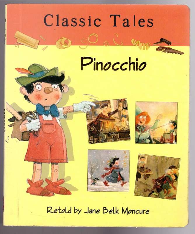 Pinocchio -- Carlo Collodi, Jane Belk Moncure