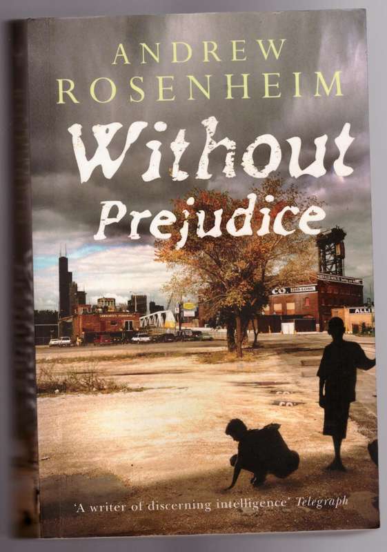 Without Prejudice -- Andrew Rosenheim