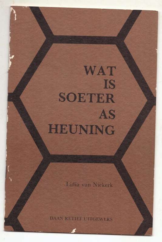 Wat is soeter as heuning -- Lidia van Niekerk