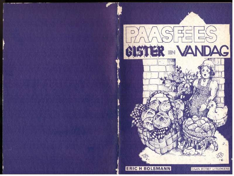 Paasfees: Gister en Vandag -- Eric H. Bolsman