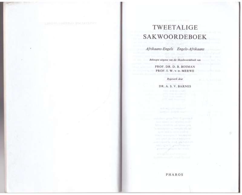 Tweetalige Sakwoordboek: Afrikaans - Engels, Engels - Afrikaans -  I.W. Van der Merwe, D.B Bosman