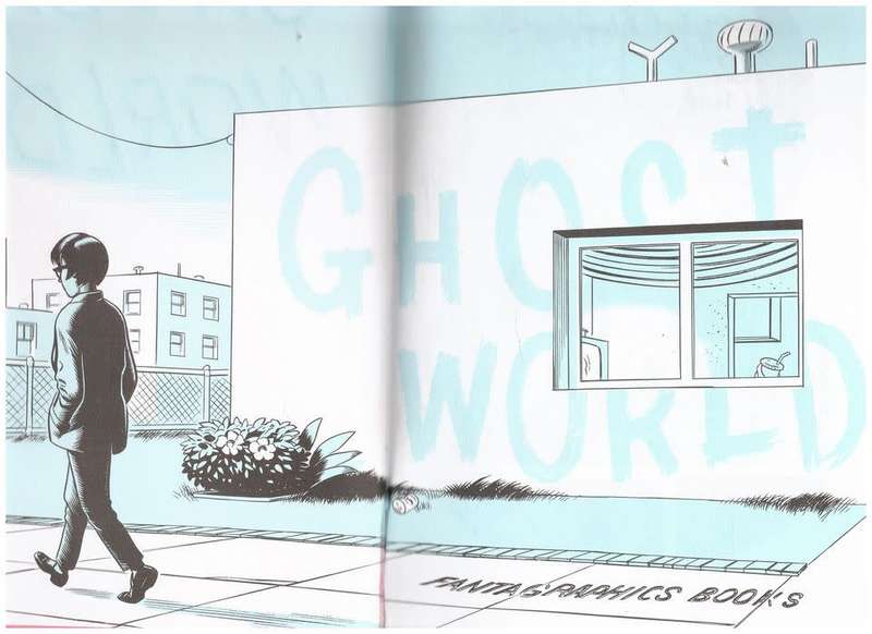 Ghost World -- Daniel Clowes