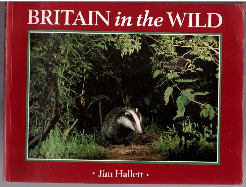 Britain in the Wild -- Jim Hallett