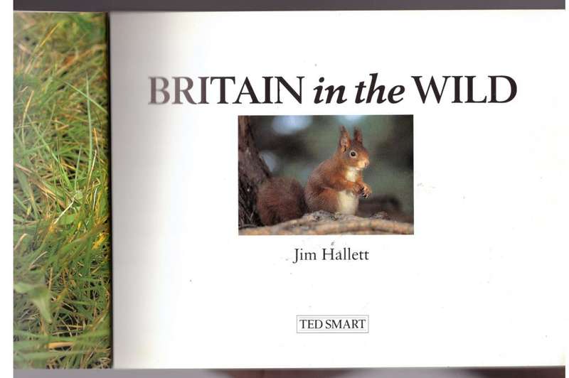 Britain in the Wild -- Jim Hallett