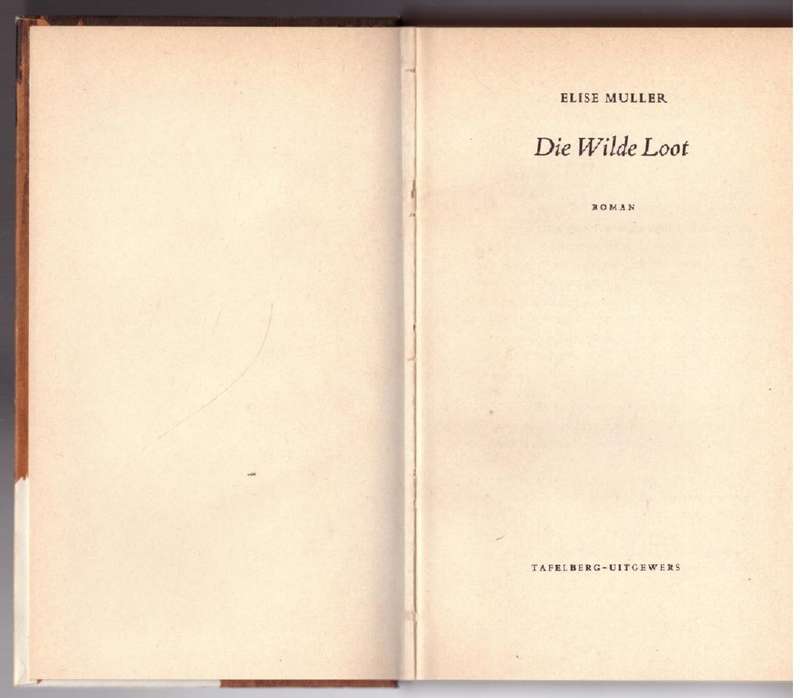 Die Wilde loot -- Elise Muller