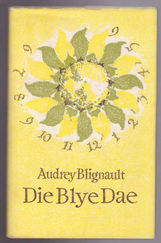 Die Blye Dae -- Audrey Blignault