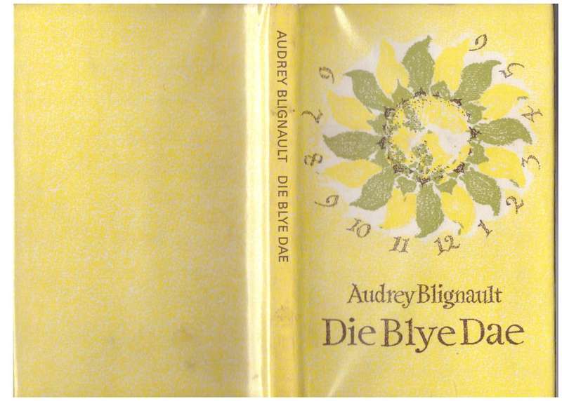 Die Blye Dae -- Audrey Blignault