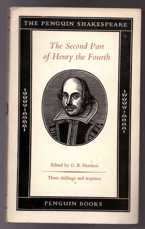 The Second Part of King Henry the Fourth -- William Shakespeare