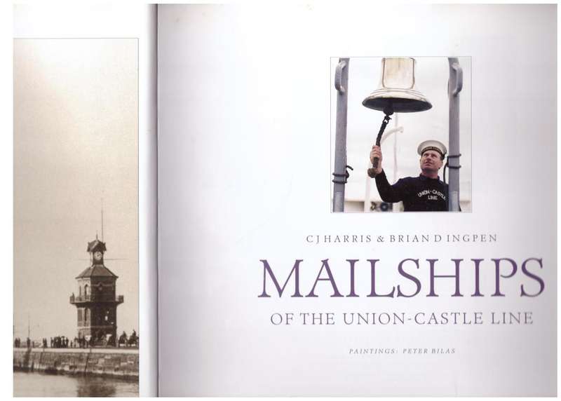 Mailships of the Union-Castle Line  --  C. J. Harris, Brian D. Ingpen