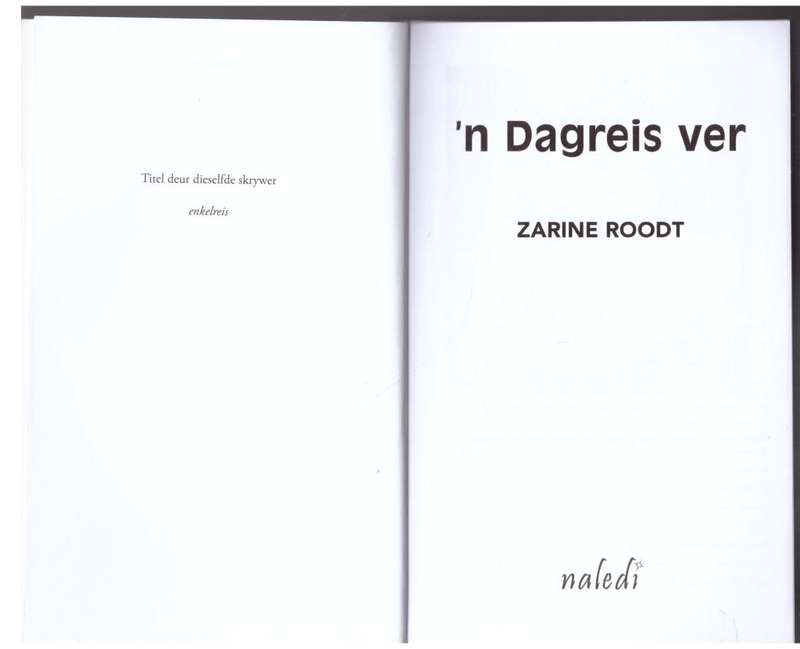 `n Dagreis ver -- Zarine Roodt