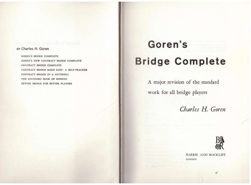 Goren`s Bridge Complete  --  Charles H. Goren