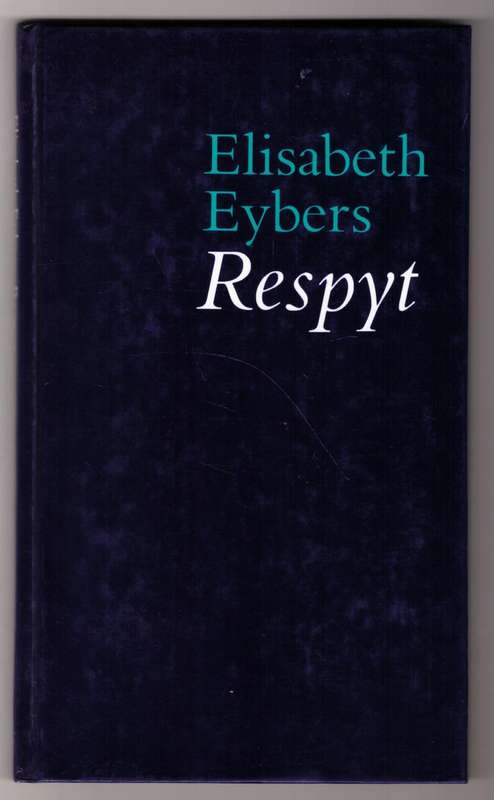 Respyt   --  Elisabeth Eybers