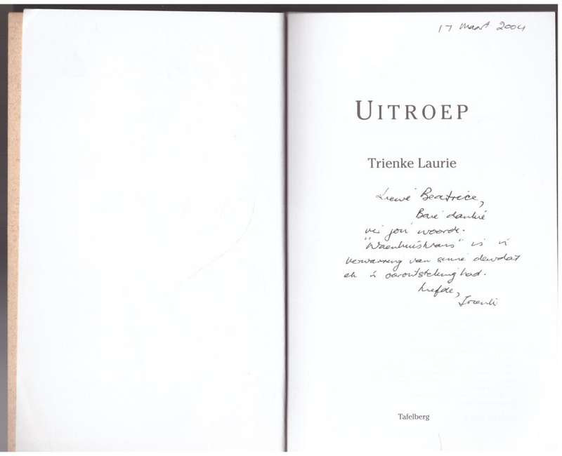 Uitroep -- Trienke Laurie  **GETEKEN**