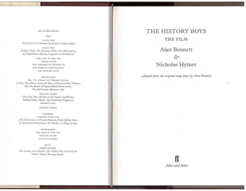 The History Boys: The Film --  Alan Bennett, Nicholas Hytner