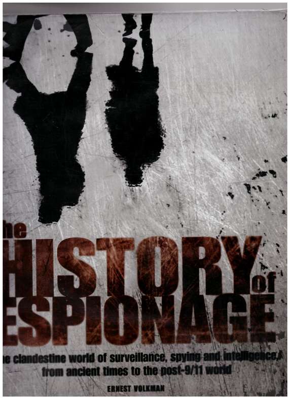 The History of Espionage -- Ernest Volkman