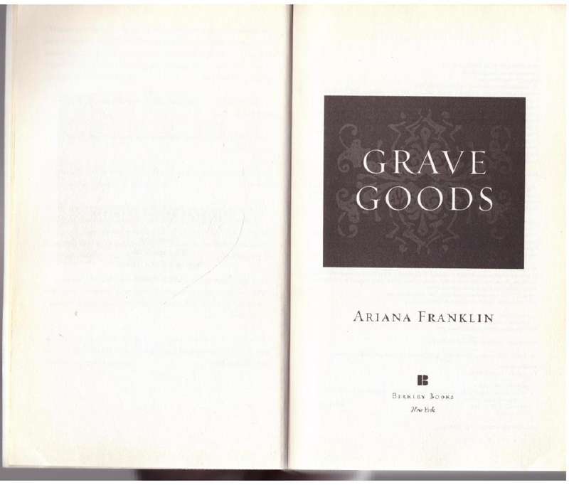 Grave Goods --   Ariana Franklin
