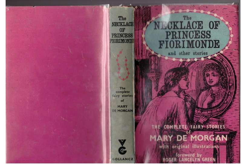 The Necklace of Princess Fiorimonde, and Other Stories  --   Mary De Morgan