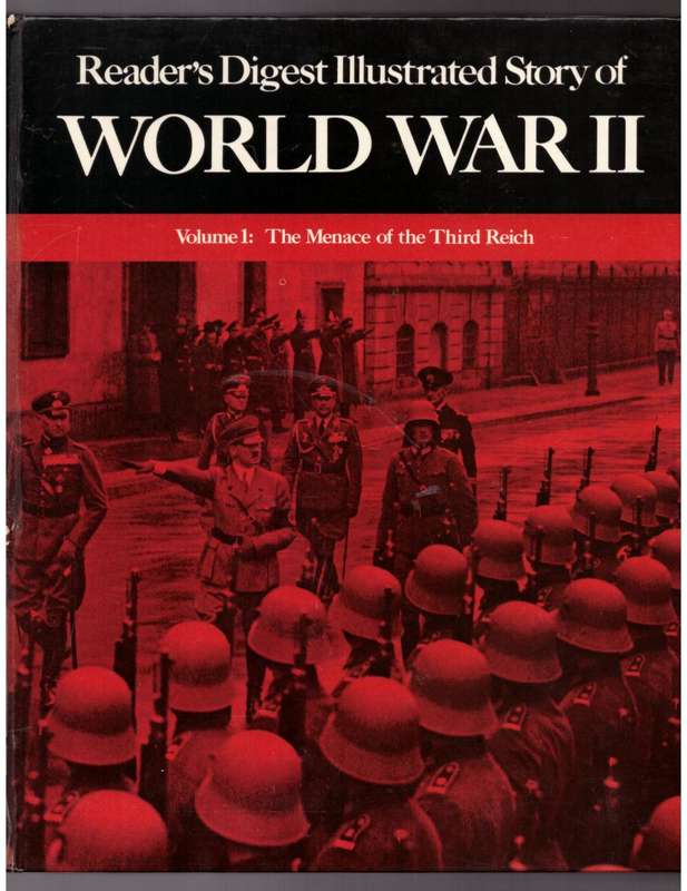 Reader`s Digest Illustrated Story of WORLD WAR II ( Volume 1 & 2 )
