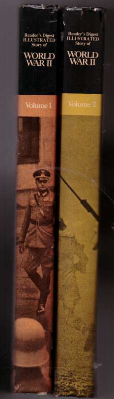 Reader`s Digest Illustrated Story of WORLD WAR II ( Volume 1 & 2 )