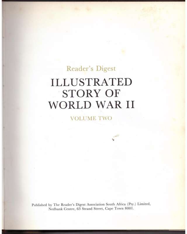 Reader`s Digest Illustrated Story of WORLD WAR II ( Volume 1 & 2 )