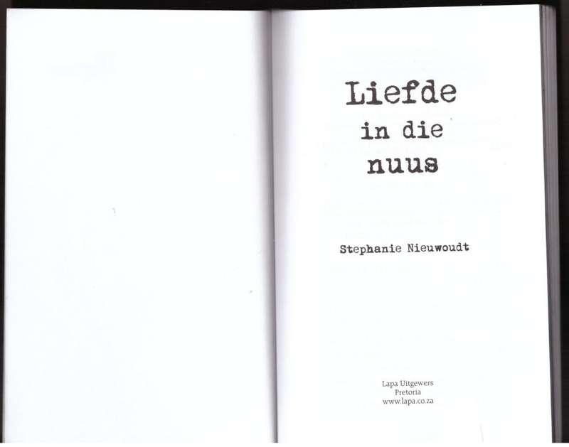 Liefde in die nuus  --  Stephanie Nieuwoudt