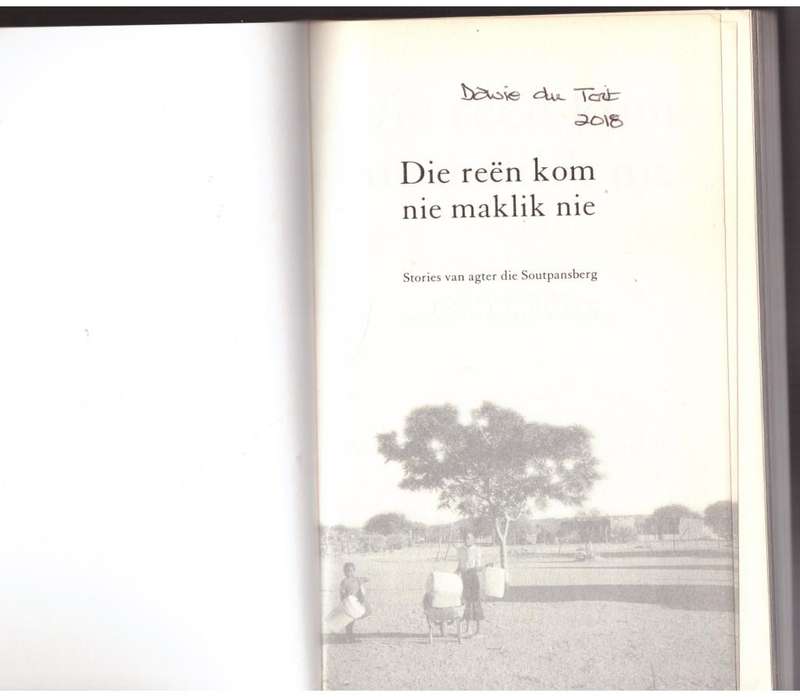 Die Reën kom nie maklik nie: stories van agter die Soutpansberg -- Ina Le Roux