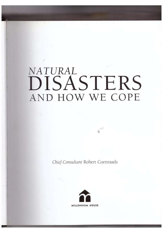 Natural Disasters and how We Cope --   Robert Coenraads