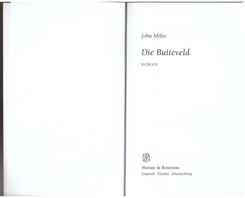Die Buiteveld: roman  -- John Miles