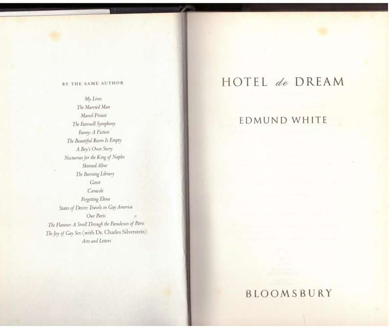 Hotel de Dream  --    Edmund White