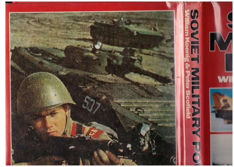 Soviet Military Power  --  William Koenig, Peter Scofield