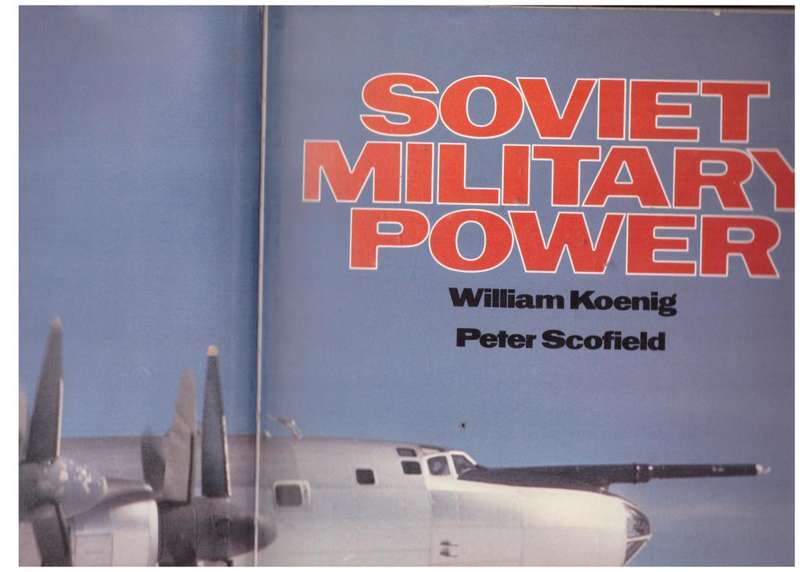 Soviet Military Power  --  William Koenig, Peter Scofield