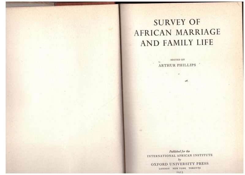 Survey of African Marriage and Family Life -- Arthur Phillips [Editor]