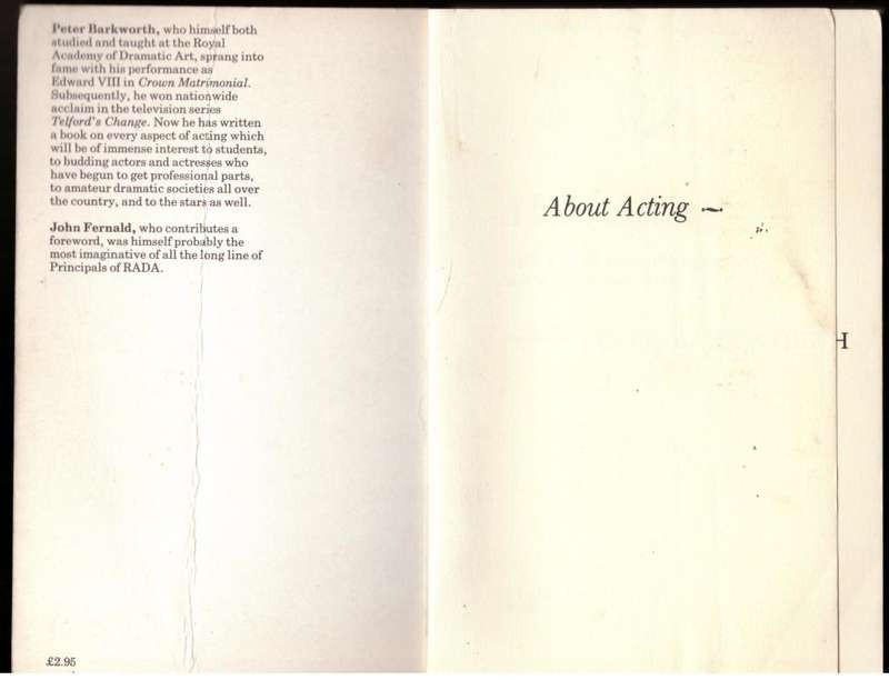 About Acting (with a Bit of Name Dropping and a Few Golden Rules) -- Peter Barkworth