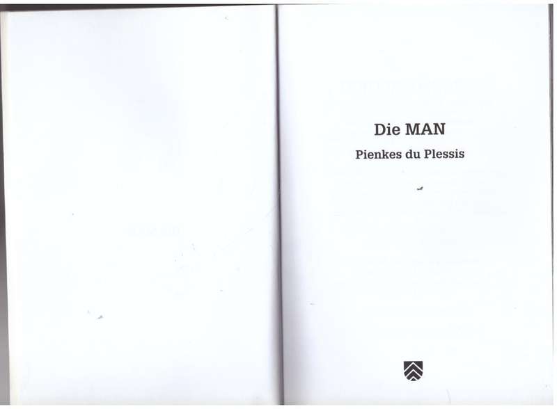 Die Man --  Pienkes Du Plessis